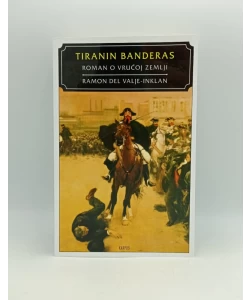 Tiranin Banderas: roman o vrućoj zemlji