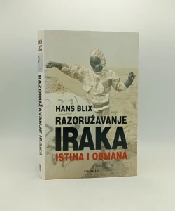 Razoružavanje Iraka: istina i obmana
