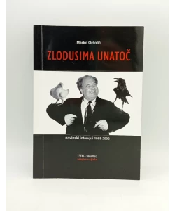 Zlodusima unatoč: novinski intervjui 1988-2002