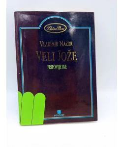 Veli Jože - Veli Jože. Pripovijetke i ep Medvjed Brundo