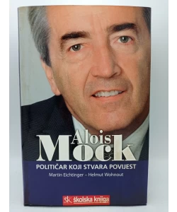 Alois Mock - političar koji stvara povijest