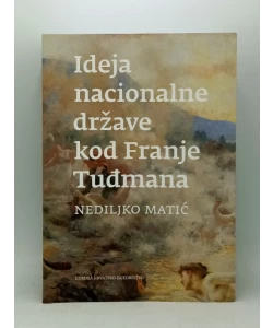 Ideja nacionalne države kod Franje Tuđmana