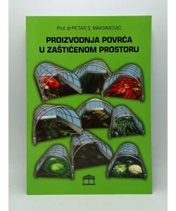 Proizvodnja povrća u zaštićenom prostoru