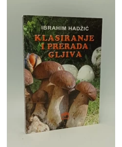 Klasiranje i prerada gljiva