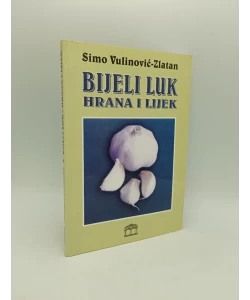 Bijeli luk: hrana i lijek