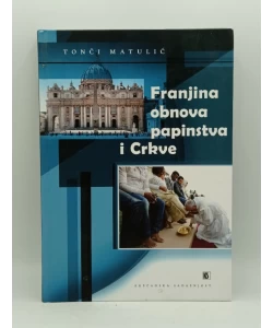 Franjina obnova papinstva i Crkve
