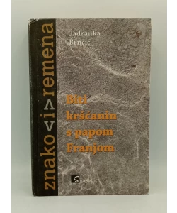 Biti kršćanin s papom Franjom