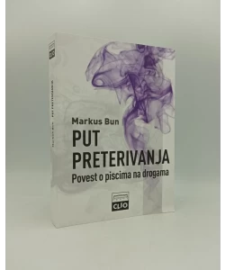 Put preterivanja: povest o piscima na drogama