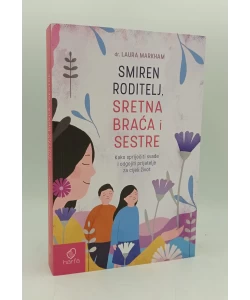 Smiren roditelj, sretna braća i sestre