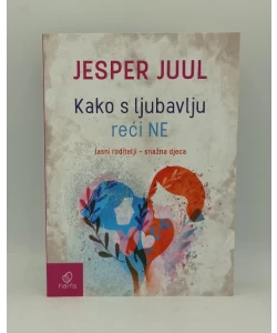 Kako s ljubavlju reći NE