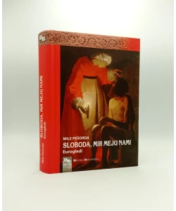 Sloboda, mir meju nami: eurogledi