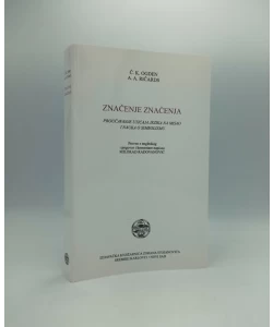 Značenje značenja: proučavanje uticaja jezika na misao i nauka o simbolizmu