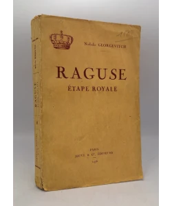 Raguse: Étape Royale