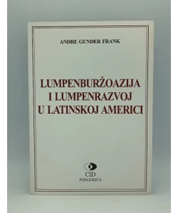 Lumpenburžoazija i lumpenrazvoj u Latinskoj Americi
