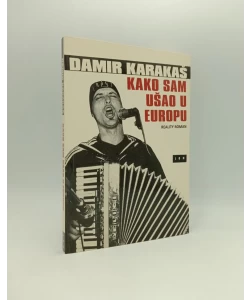 Kako sam ušao u Europu: reality roman