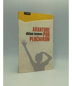 Avanture pod pločnikom
