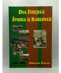 Dva stoljeća športa u Karlovcu