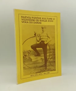 Razvoj fizičke kulture u Vojvodini od kraja XVIII veka do danas