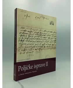 Poljičke isprave II (iz Zbirke Aleksandra Poljanića)
