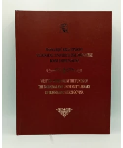 Pisana riječ kroz fondove Nacionalne i univerzitetske biblioteke Bosne i Hercegovine : katalog Stare periodike