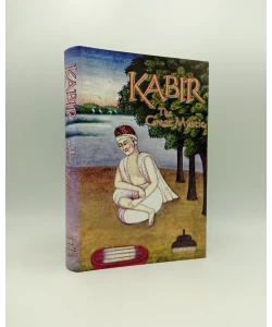 Kabir: The Great Mystic