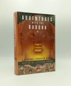 Adventures with the Buddha