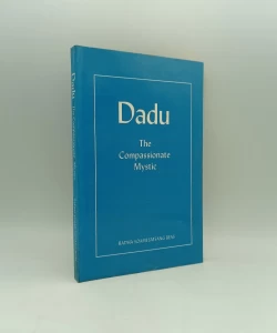 Dadu - The Compassionate Mystic