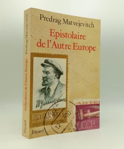 Epistolaire de l'Autre Europe
