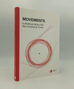 Movements – European Realities: New Developing Trends