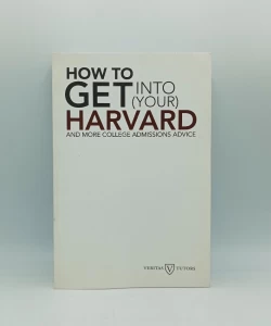 How to Get Into (Your) Harvard