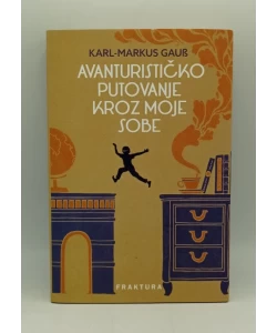 Avanturističko putovanje kroz moje sobe