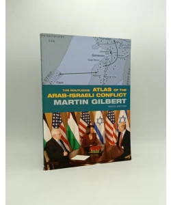The Routledge Atlas of the Arab-Israeli Conflict