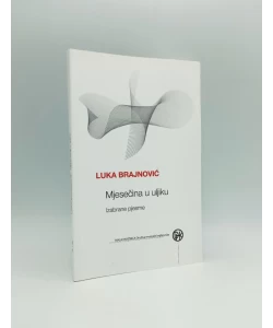 Mjesečina u uljiku: izabrane pjesme