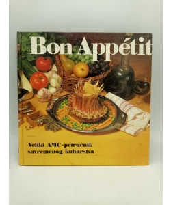 Bon Appétit - Veliki AMC-priručnik savremenog kuharstva