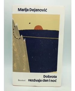 Dobrota razdvaja dan i noć