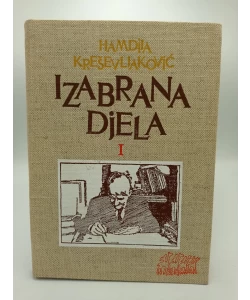 Hamdija Kreševljaković - Izabrana djela I-IV