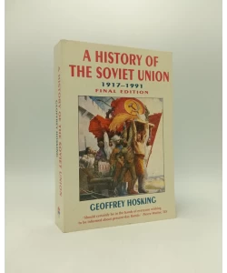 A History of the Soviet Union 1917-1991