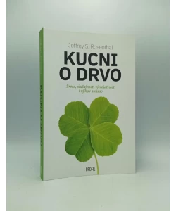 Kucni o drvo: sreća, slučajnost, vjerojatnost i njihov smisao
