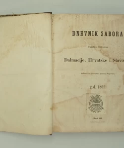 Dnevnik sabora trojedne kraljevine Dalmacije, Hrvatske i Slavonije držana u glavnom gradu Zagrebu god. 1861.