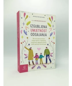 Izgubljena umjetnost odgajanja