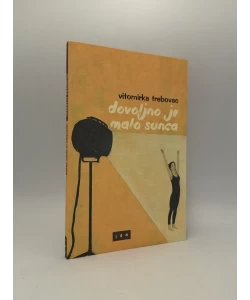 Dovoljno je malo sunca