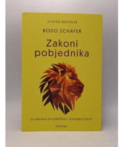 Zakoni pobjednika: 30 pravila za uspješan i ispunjen život