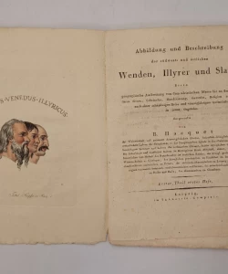 Abbildung und Beschreibung der südwest- und östlichen Wenden, Illyrer und Slaven deren geographische Ausbreitung von dem adriatischen Meere bis an den Ponto, deren Sitten, Gebräuche, Handthie