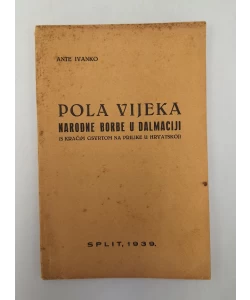 Pola vijeka narodne borbe u Dalmaciji