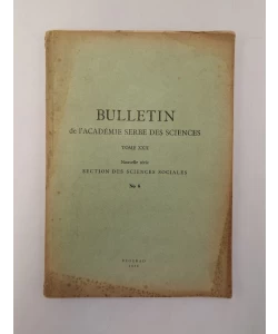Bulletin de L'Academie Serbe Des Sciences. Section Des Sciences Sociales XXII