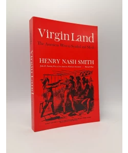 Virgin Land: The American West Symbol and Myth