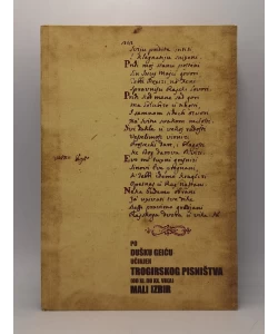 Po Dušku Geiću učinjen trogirskoga pisništva (od XI. do XX. vika) mali izbor