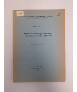 Izvještaj o istraživanju konzularne i diplomatske povijesti Dubrovnika