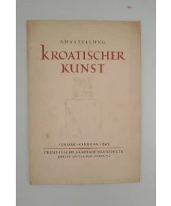 Ausstellung Kroatischer Kunst