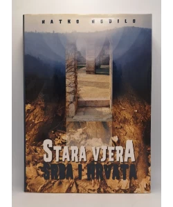 Stara vjera Srba i Hrvata